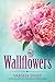 The Wallflowers (Wallflower...