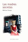 Las madres secretas
