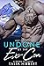 Undone by the Ex-Con (Just ...