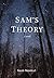 Sam's Theory