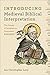 Introducing Medieval Biblical Interpretation: The Senses of Scripture in Premodern Exegesis