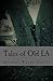 Tales of Old LA