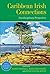 Caribbean Irish Connections by Alison Donnell