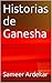 Historias de Ganesha