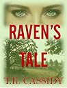 Raven's Tale by T.K. Cassidy Raven's Tale by T.K. Cassidy
