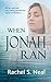 When Jonah Ran