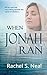 When Jonah Ran