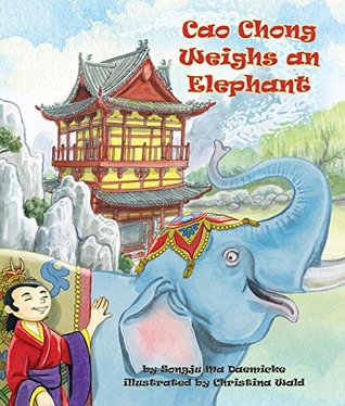 Cao Chong Weighs an Elephant (Hardcover)