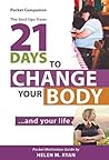 21 Days to Change Your Body - Pocket Companion
