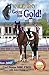 Valegro - Going For Gold!: The Blueberry Stories – Book Five