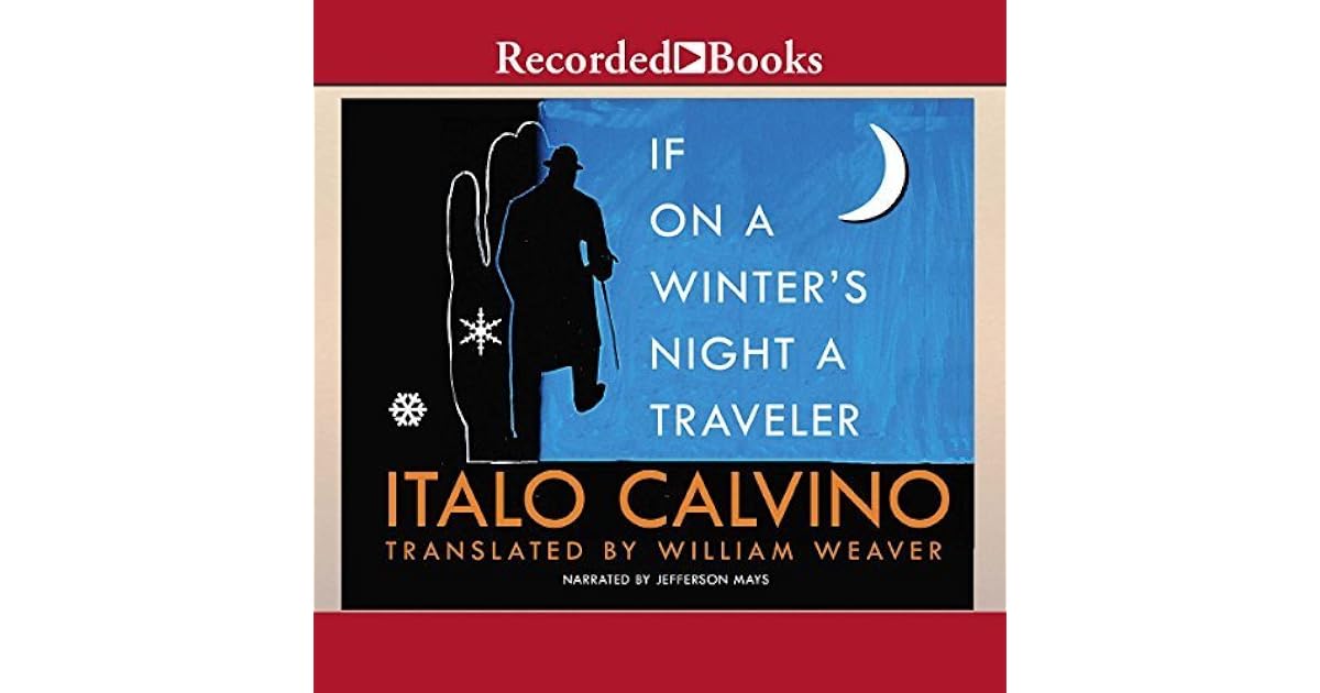 If on a Winter's Night a Traveler by Italo Calvino