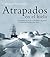 Atrapados en el hielo  by Caroline Alexander