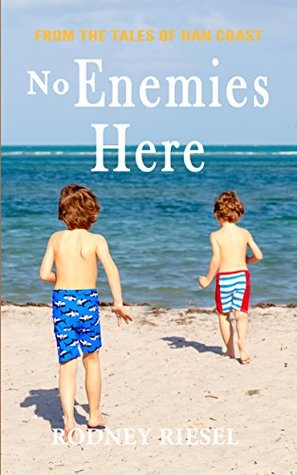 No Enemies Here (From the Tales of Dan Coast #9)