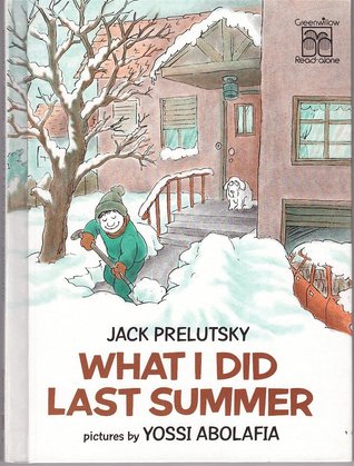 What I Did Last Summer (Greenwillow Read-Alone)