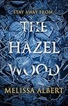 Book cover for The Hazel Wood (The Hazel Wood, #1)