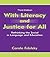 With Literacy and Justice for All: Rethinking the Social in Language and Education (Language, Culture, and Teaching Series)