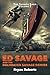 Ed Savage and the Decimated...