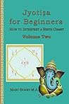 Jyotisha For Beginners: Volume Two