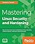 Mastering Linux Security and Hardening: Secure your Linux server and protect it from intruders, malware attacks, and other external threats