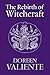 The Rebirth of Witchcraft by Doreen Valiente