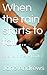 When the rain starts to fall (Sarah and Steve #2)