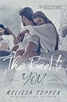 The Road to You