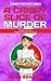A Crispy Slice of Murder (Papa Pacelli's Pizzeria #21) by Patti Benning