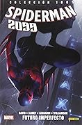 Spiderman 2099: Futuro Imperfecto