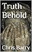 Truth Behold