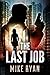 The Last Job