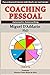 Coaching Pessoal (Portuguese Edition)