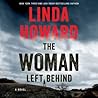 The Woman Left Behind by Linda Howard