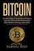 Bitcoin: The Ultimate Begin...