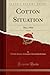 Cotton Situation, Vol. 212:...