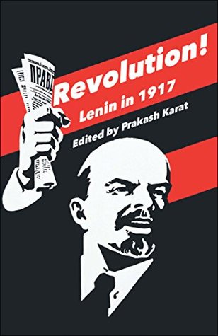 Revolution!: Lenin in 1917 (Kindle Edition)