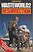 Resurrection (Wasteworld