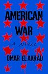 American War by Omar El Akkad