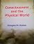 Consciousness and the Physi...