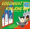 Goodnight Kim Jong Un