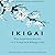 Ikigai: The Japanese Secret...