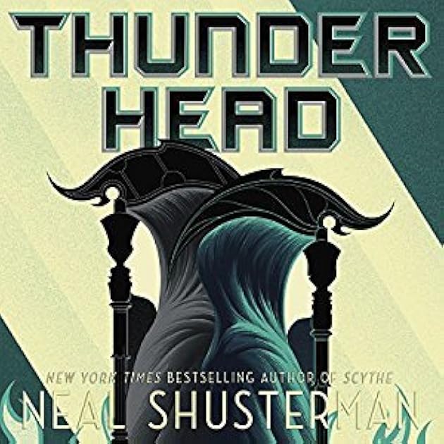 Thunderhead (Arc of a Scythe, #2)