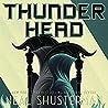 Thunderhead by Neal Shusterman