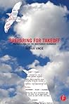 Preparing For Takeoff: Preproduction for the Independent Filmmaker