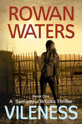 Vileness (Samantha Brooks Thrillers Book 1)