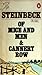 Of Mice and Men & Cannery Row