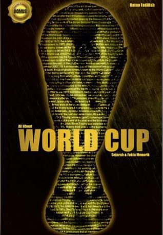 All About World Cup: Sejarah & Fakta Menarik