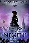 A Thief Like Night (Of Magic & Machine #3) Book cover for A Thief Like Night (Of Magic & Machine #3)