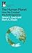 The Human Planet: How We Created the Anthropocene