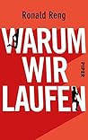 Warum wir laufen