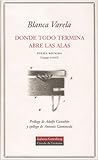 Donde todo termina abre las alas Donde todo termina abre las alas